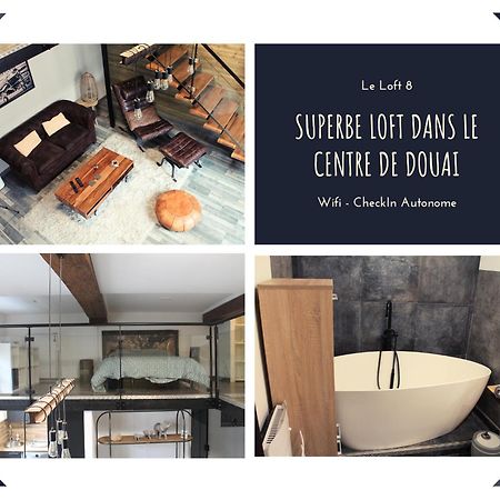 Loft 8 Douai Exterior foto